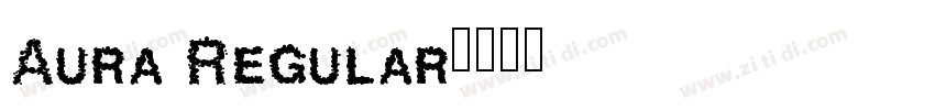 Aura Regular字体转换